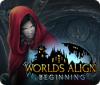 Worlds Align: Beginning juego