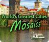 World's Greatest Cities Mosaics juego